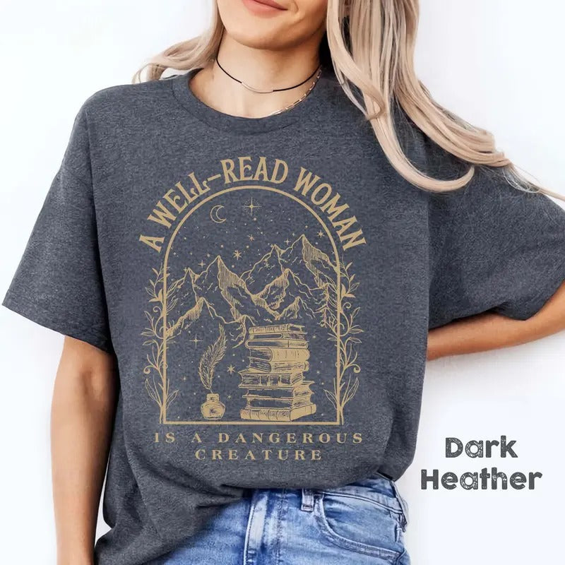 Well Read Woman Bookish Book Lovers Shirts Dangerous Creature Dark Academia Shirt Reader Library Bookish T-Shirts