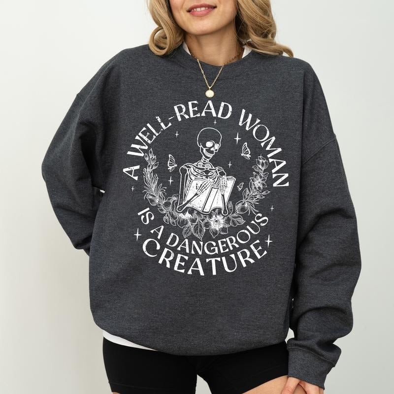 Well Read Woman Is Dangerous Creature Feminism Long Sleeved Vintage Bookish Girl Who Loves Books T-Shirts