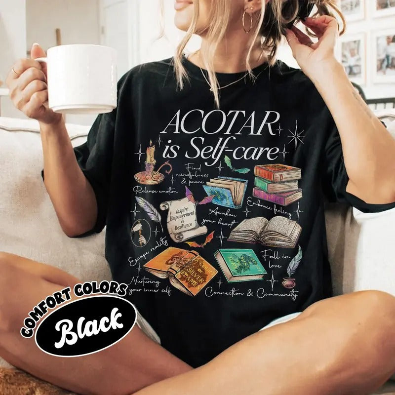 ACOTAR Is Self Caree Shirt SJM Fan Bookish Mental Health Book Lover T-Shirts