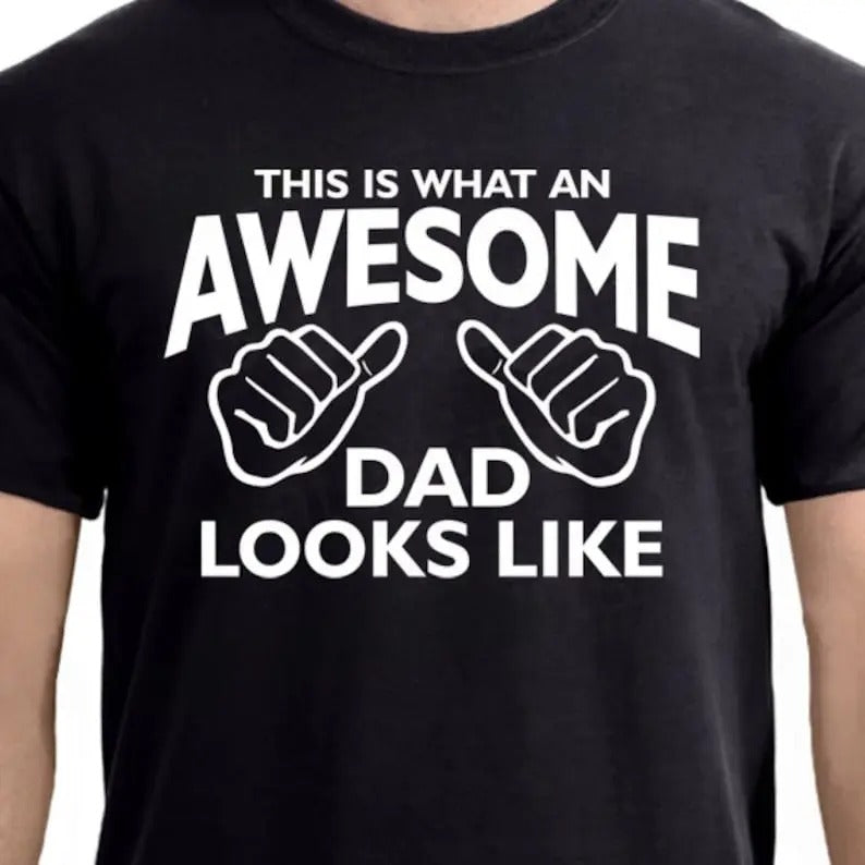 AWESOME DAD This Is What Dad Like Shirt Funny Dad Shirt Daddy T-Shirts