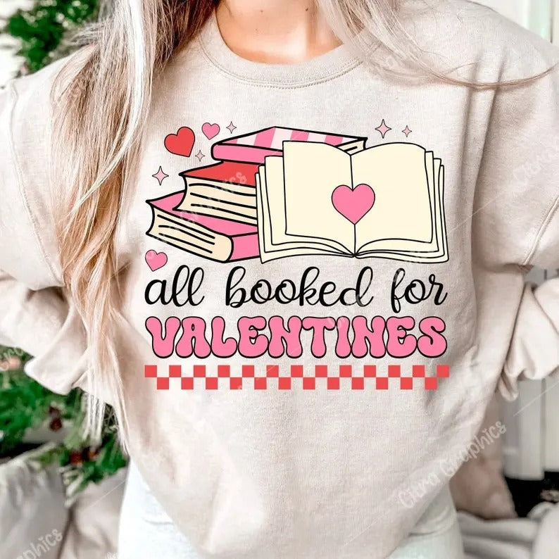 All Booked Valentine Teacher Valentines Sublimation Book Lover Valentines Retro Valentines T-Shirts