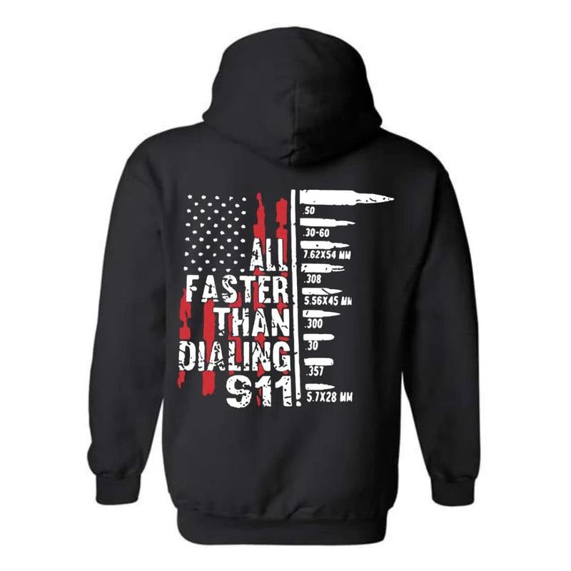 All Faster Than Dialing 911 Bold Bullet American Flag Statement Piece Patriot Gun Owners T-Shirts