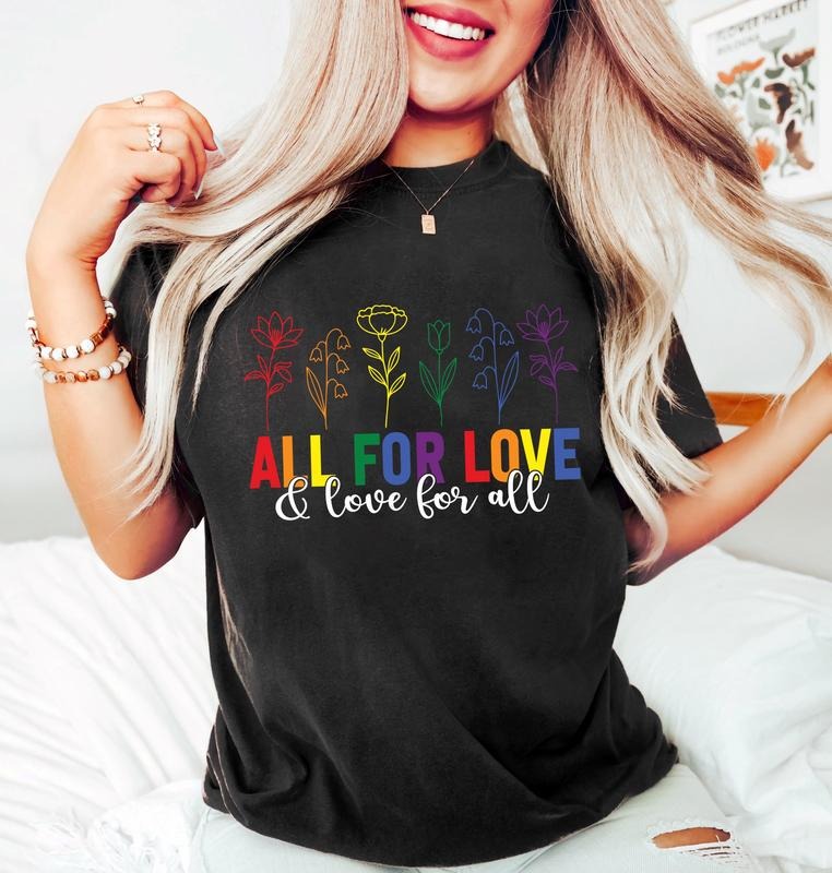 All Love Love All LGBTQ Pride Pride Month Shirt Rainbow Flowers Gay Shirt Queer Inclusive Equality Top Casual Cotton T-Shirts