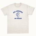 All Oopsies No Daisies T-Shirts