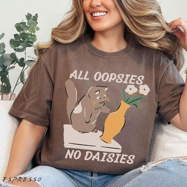 All Oopsies No Daisies Shirt Cartoon Cat Weird Art Depression Meme Funny Oopsie Daisy Shirt T-Shirts