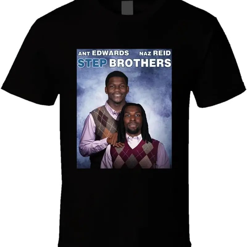 Ant Edwards Naz Reid Step Brothers Parody Basketball Fan T-Shirts