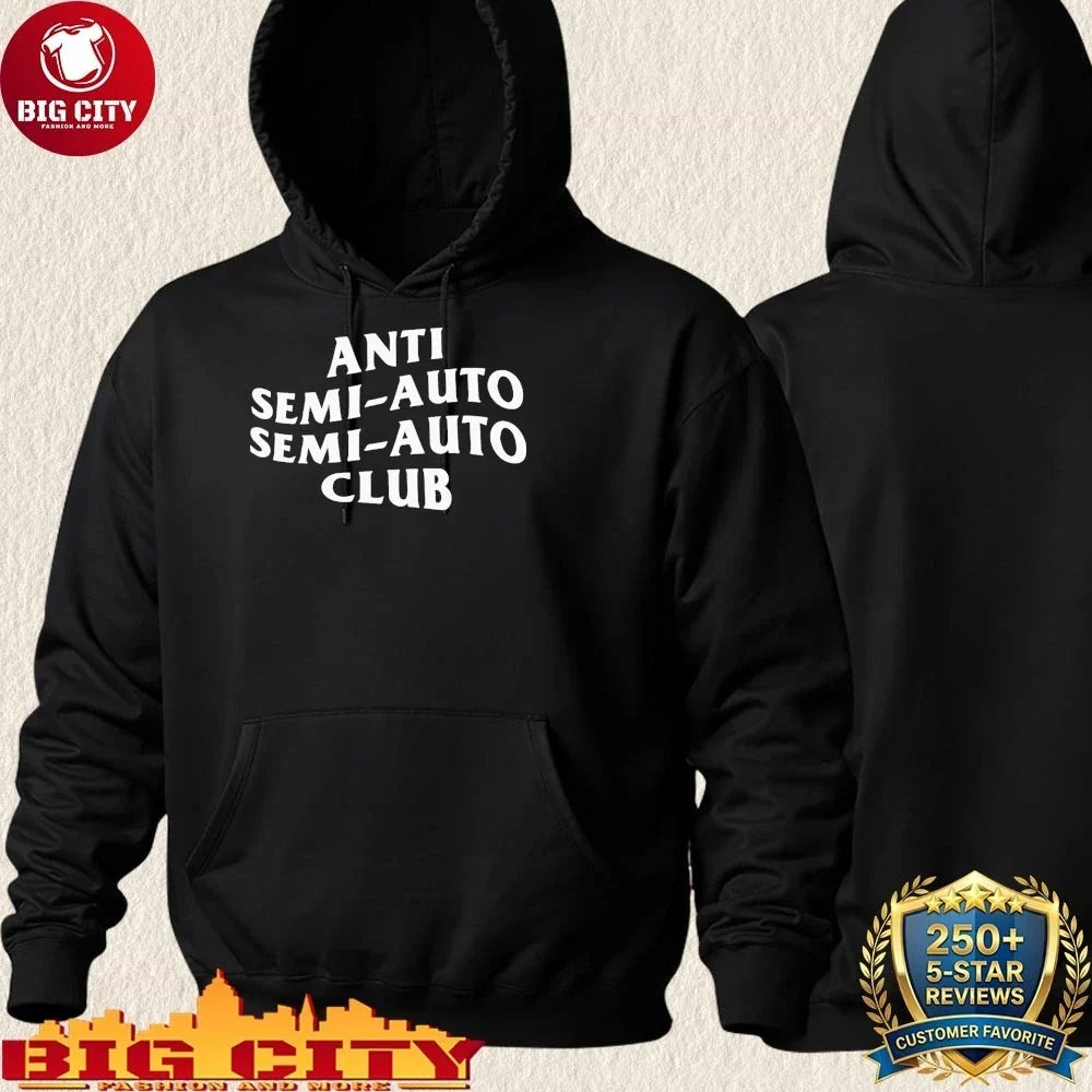 Anti Semi Auto Semi Auto Club Shirt