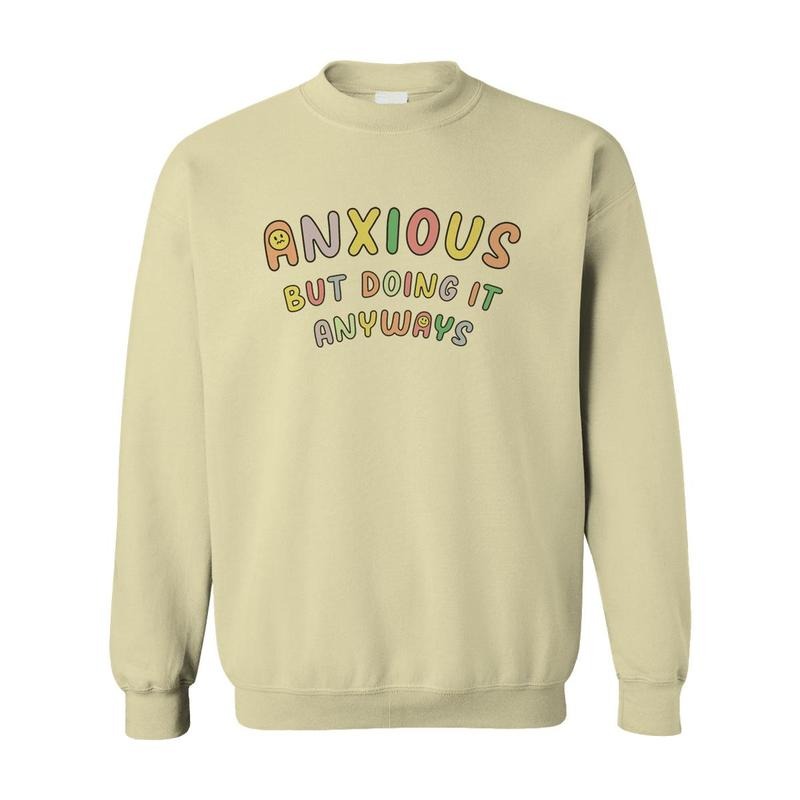 Anxious But Doing Anyways T-Shirts