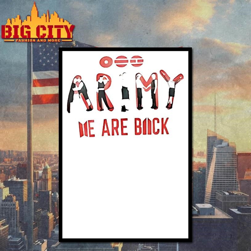 Army We Are Back Shirt