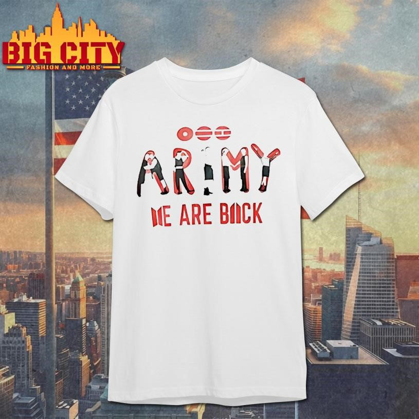Army We Are Back Shirt