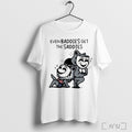 Austin Von Letkemann Even Baddies Get The Saddies T Shirt