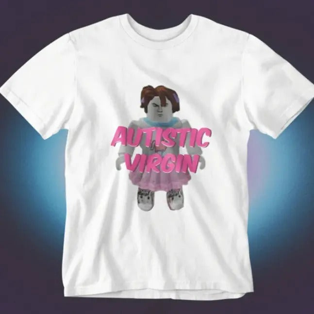 Autistic Virgin Funny Satire Funny T-Shirts