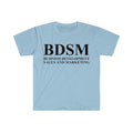 BDSM Business Development Sales Marketing Funny Meme T-Shirts