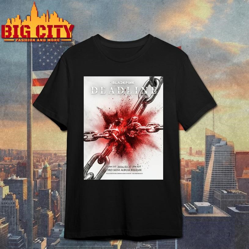 BLACKPINK Deadline Concept Poster Pressure 3rd Mini Album Release Poster Shirt