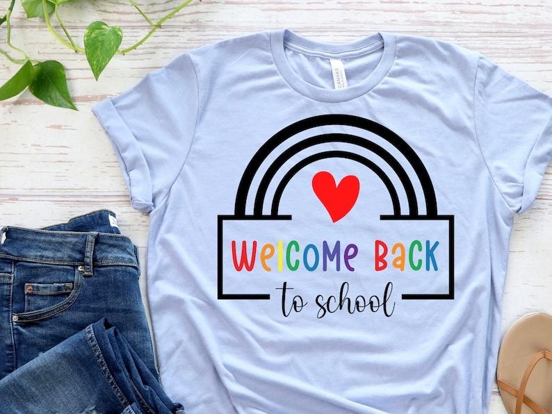 Back School Welcome Back School Welcome Back School Shirt Teacher Back School Shirt School Sign Cut File Back School T-Shirts