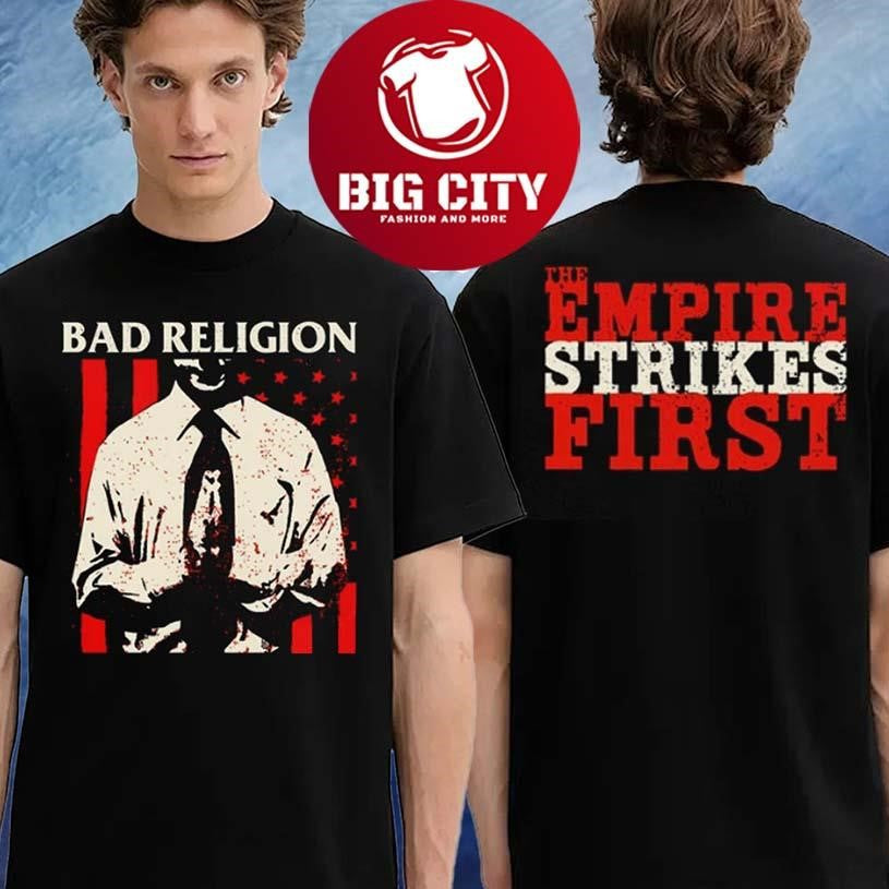 Bad Religion The Empire Strikes First Tour 2026 Merch Two Sided Shirt