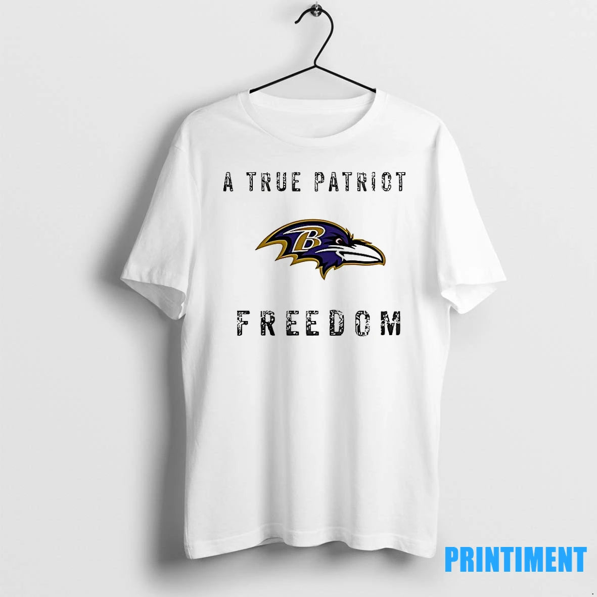 Baltimore Ravens Football A True Patriot Freedom Tshirts Sweater