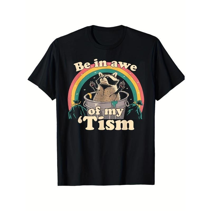 Be Awe My Tism Shirt Autistic Raccoon Printed Casual Short Sleeve T-Shirts