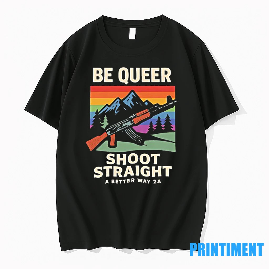 Be Queer Shoot Straight A Better Away 2a Vintage Tshirts Sweater