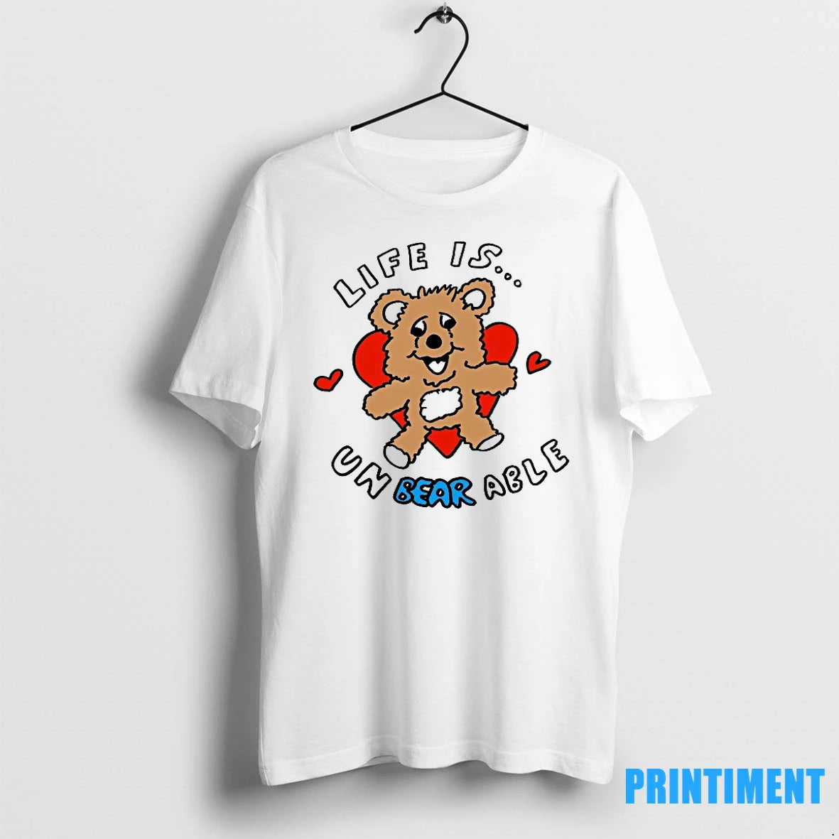 Bear Heart Life Is Unbearable Tshirts Sweater