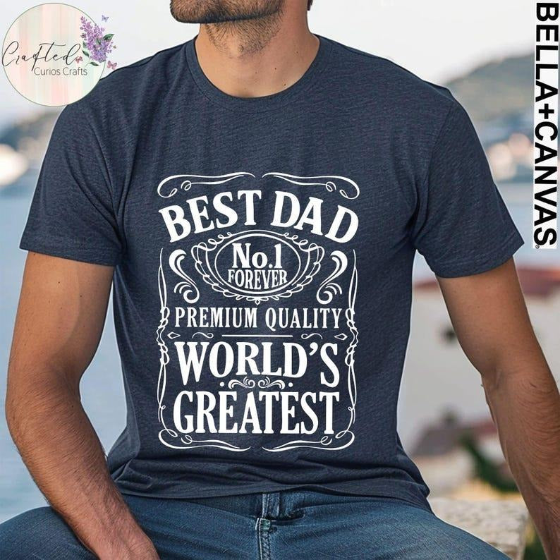 Best Dad Shirt World'S Greatest Dad No.1 Dad New Dad Quality Dad Shirt T-Shirts