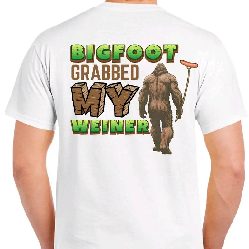 Bigfoot Grabbed My Weiner Cotton Menswear Top Casual T-Shirts