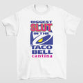 Biggest Slut Taco Bell Cantina Funny Bold Statement T-Shirts