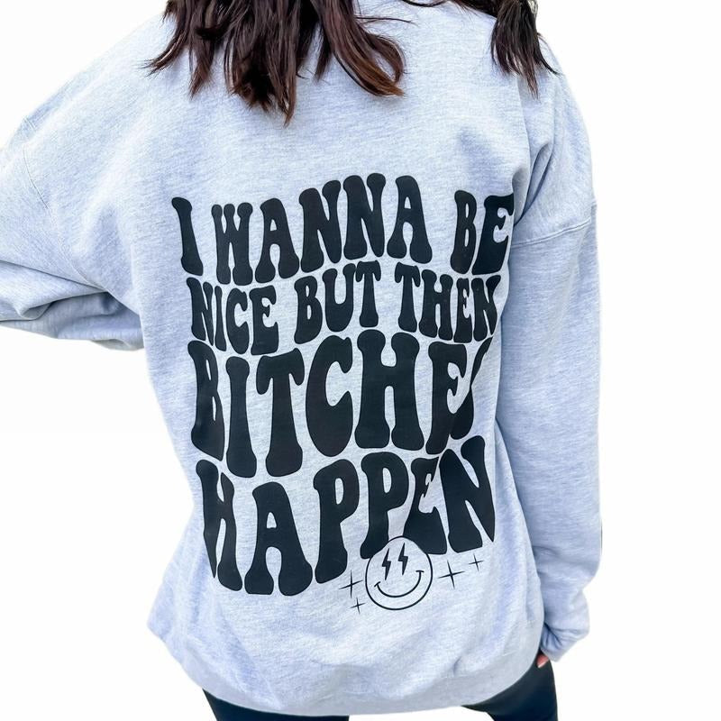 Bitches Happen T-Shirts