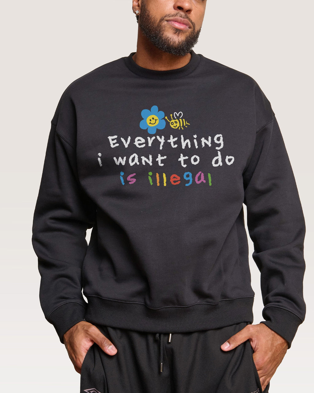 Everything is Illegal