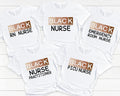 Black Nurse Crew Personalized Nurse Shirt Black History Month Shirt Nursing Student African American Nurse Nurse Appreciation T-Shirts