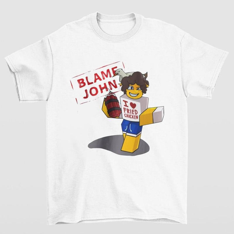 Blame John Shedletsky Gaming Fun Gamer Humor T-Shirts