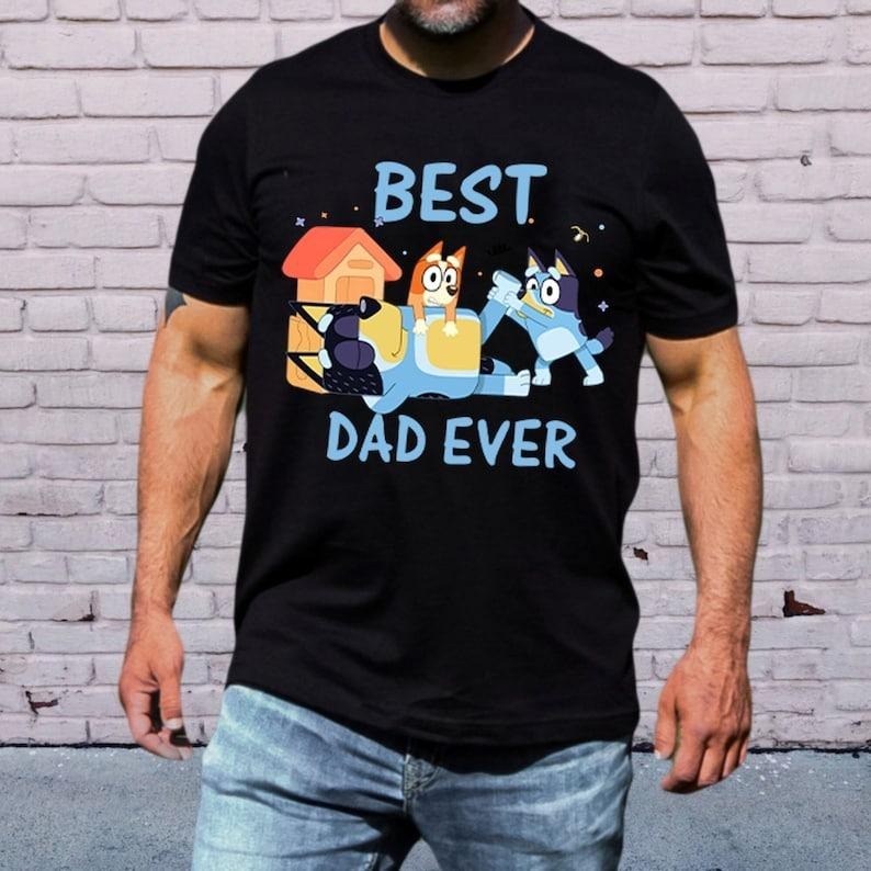 Bluey Bandit Best Dad Ever Dad Bluey Bluey Bingo Family Shirt Bluey Family Shirt Cool Dad Club Shirt T-Shirts