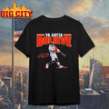 Bo Bichette Ya Gotta Bolieve New York Yankees Shirt