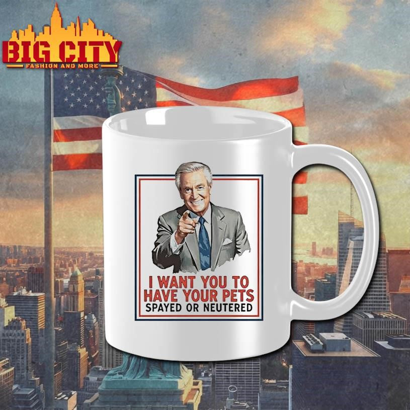 Bob Barker I Want You To Have Your Pets Spayed Or Neutered Shirt