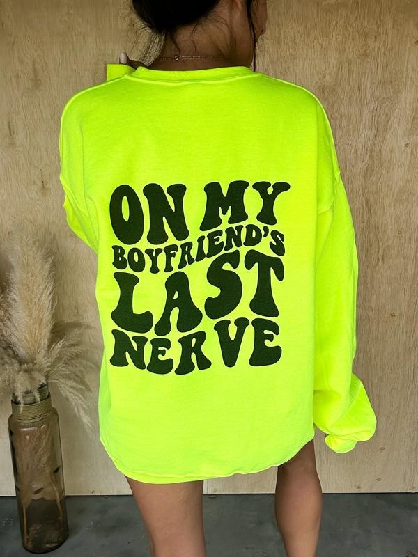 Boyfriend'S Last Nerve T-Shirts