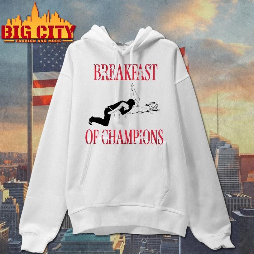 Breakfast of Champions Funny Quote Shirt