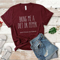 Bring Me Diet Dr. Pepper I'Ll Love You Forever Funny Dr Pepper Lover Minimalistic Shirt Diet Dr Pepper Cotton T-Shirts