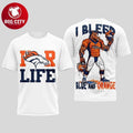 Broncos For Life I Bleed Blue And Orange Two Sided Shirt