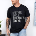 Brother Uncle Godfather Legend Shirt Funny Uncle Shirt Shirt Godfather Shirt Uncle T-Shirts