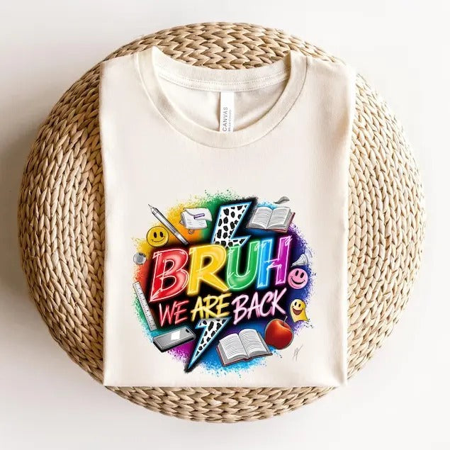 Bruh We Back School Shirt First Day School Teacher Funny Back School Teacher Appreciation Custom Teacher T-Shirts