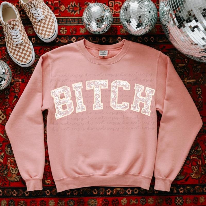 Btch Lace DTF Transfers THIS IS NOT SHIRT T-Shirts