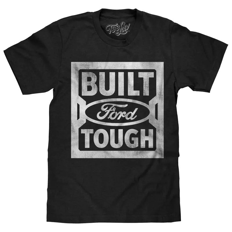 Built Ford Tough Steel Stamp Logo Black T-Shirts