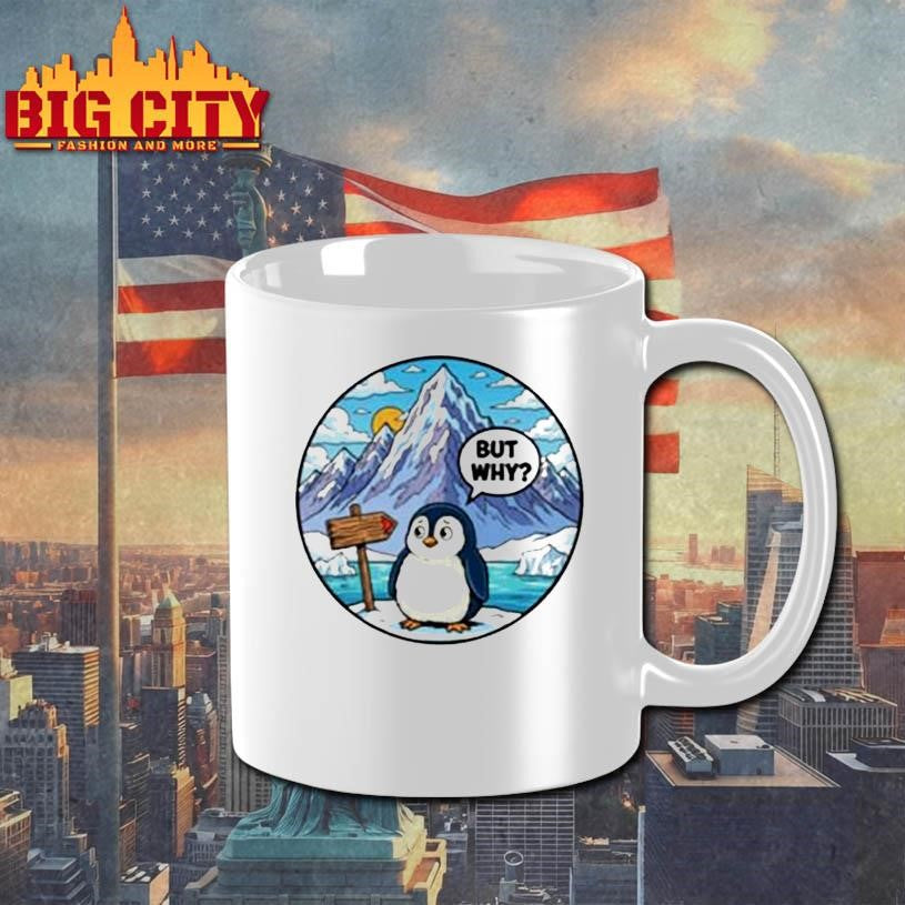 But Why Penguin Antarctica Shirt