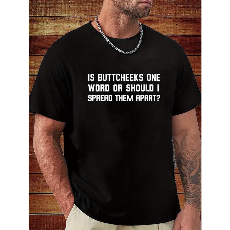 Butt Joke Offensive Spoof Quote Quote Short Sleeve Novelty Cotton Shirt Classic Version Round Neck Made USA T-Shirts