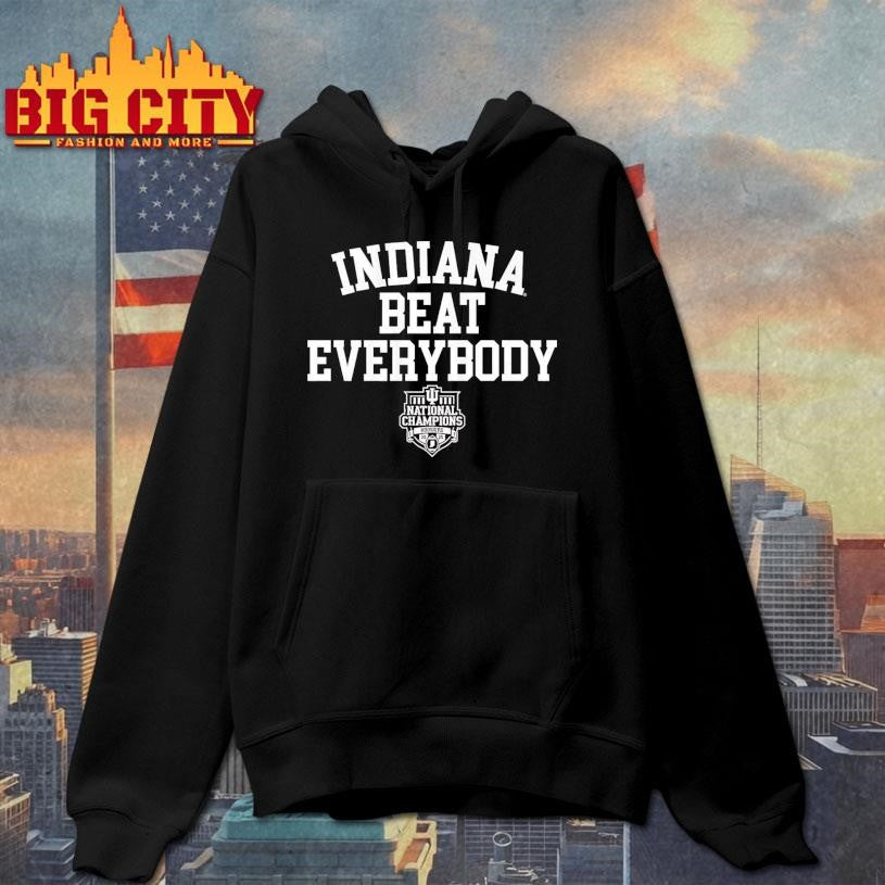 CFP National Champions Indiana Beat Everybody Shirt