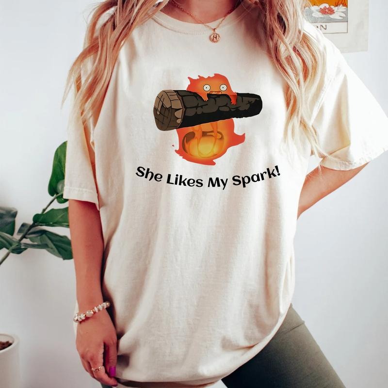 Calcifer She Likes My Spark T-Shirts