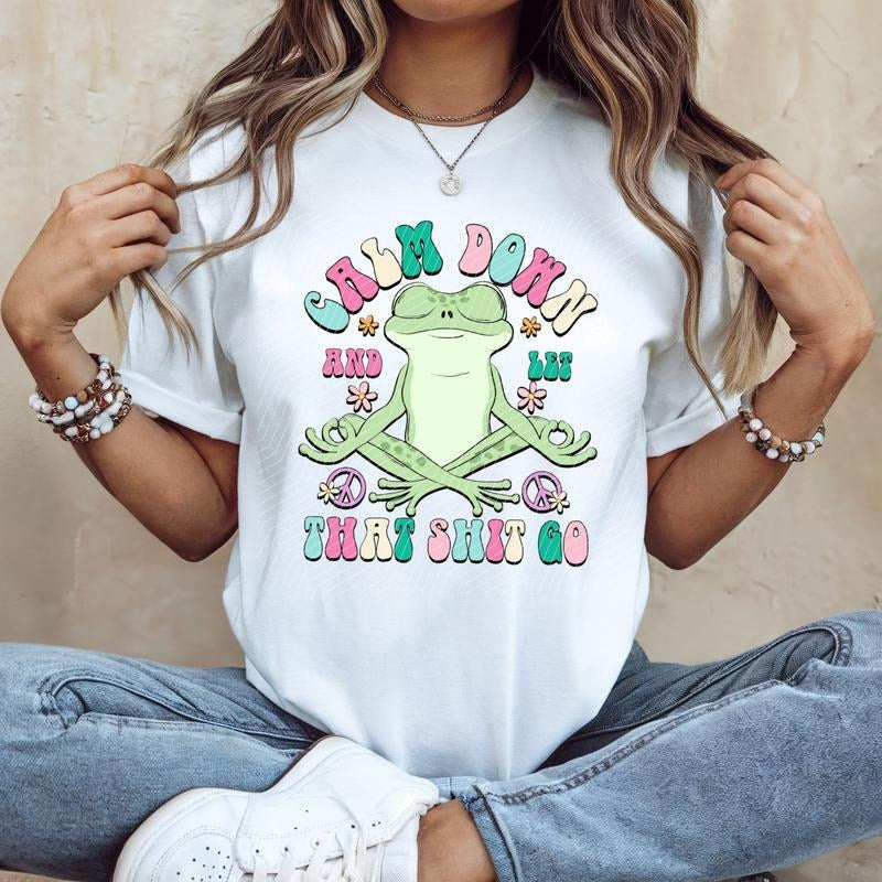Calm Down Let That DTF Transfers THIS IS NOT SHIRT T-Shirts