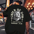 Child God Galatians 3 26 Jesus Lord Shirt Casual Crew Neck Short Sleeve Tops Perfect T-Shirts