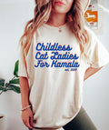 Childless Cat Lady Shirt Perfect Boyfriend Girlfriend T-Shirts