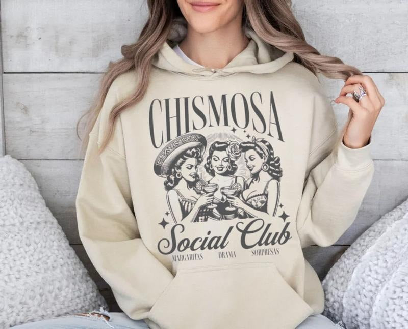 Chismosa Social Club Shirt Latina Chisme Mexicana Latinx Funny Sweathshrt Hispanic Retro Mexican Margarita Cafe T-Shirts